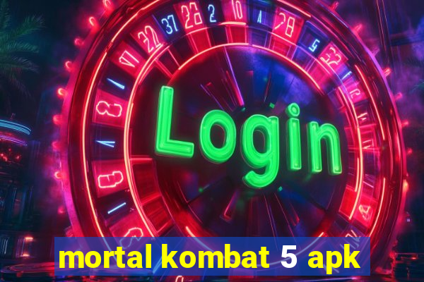 mortal kombat 5 apk